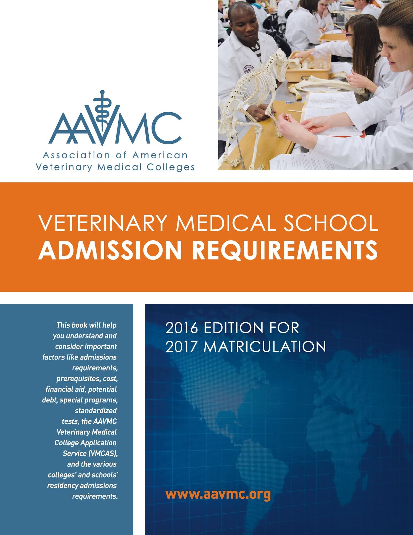 Veterinary Medical School Admission Requirements (VMSAR): 2016 Edition for 2017 Matriculation