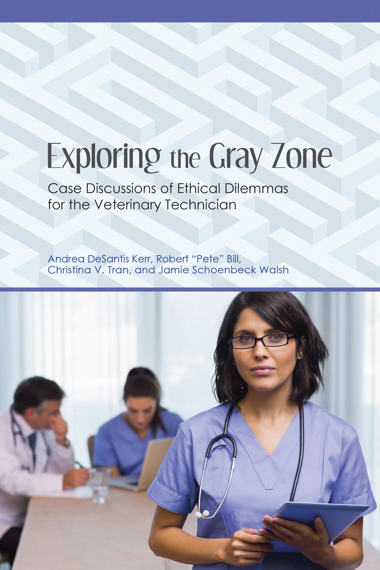 Ethics and Interpersonal Communication: Discussion Cases for Veterinary Technicians
