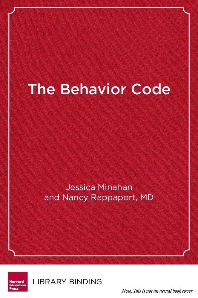 The Behavior Code: A Practical Guide to Understanding and Teaching the Most Challenging Students