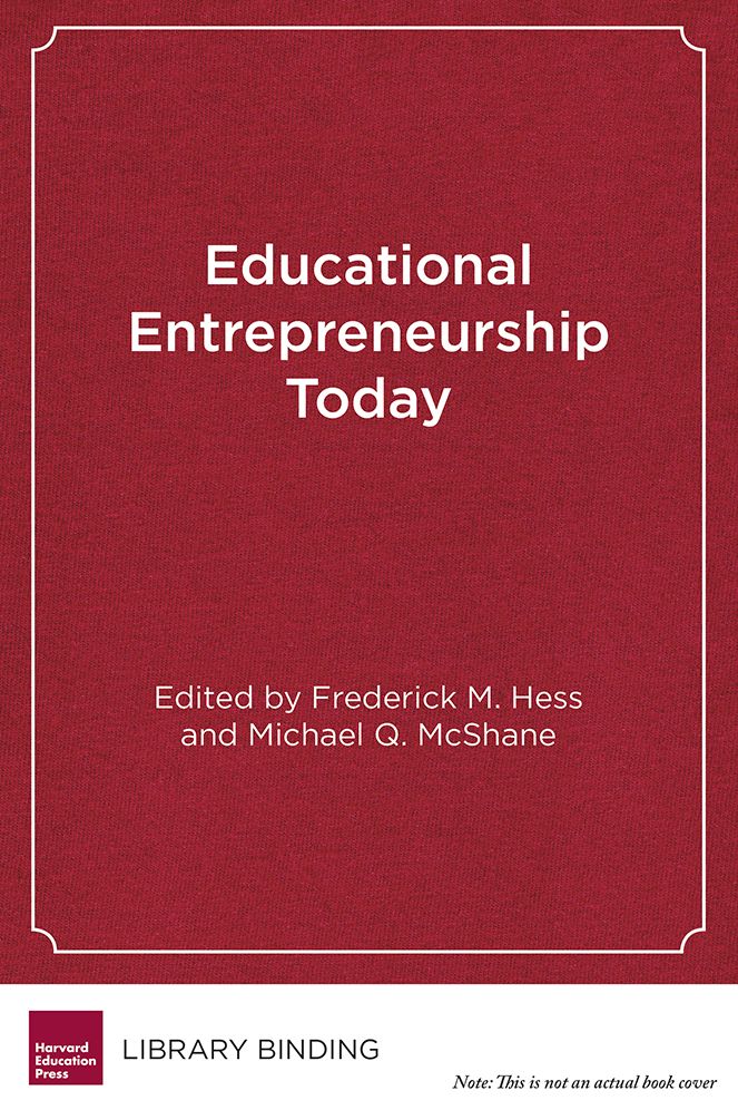 Educational Entrepreneurship Today