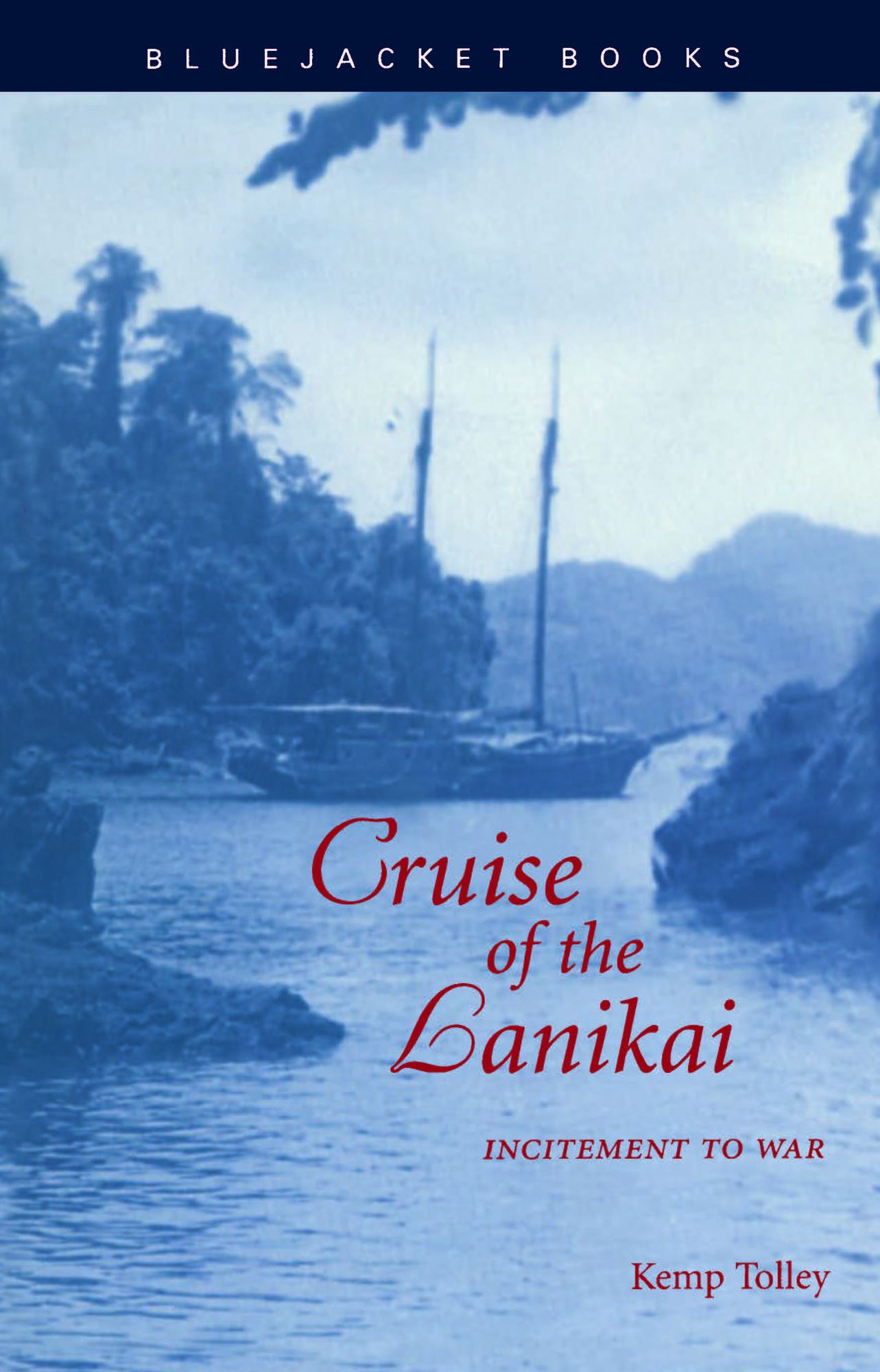 Cruise of the Lanikai: Incitement to War