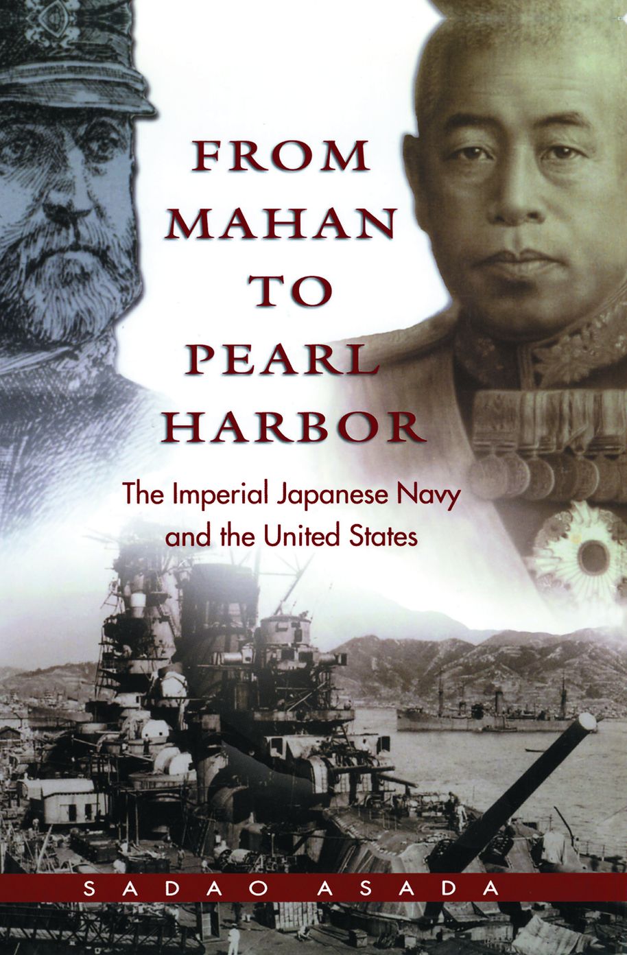 From Mahan to Pearl Harbor: American Strategic Theory and the Rise of the Imperial Japanese Navy