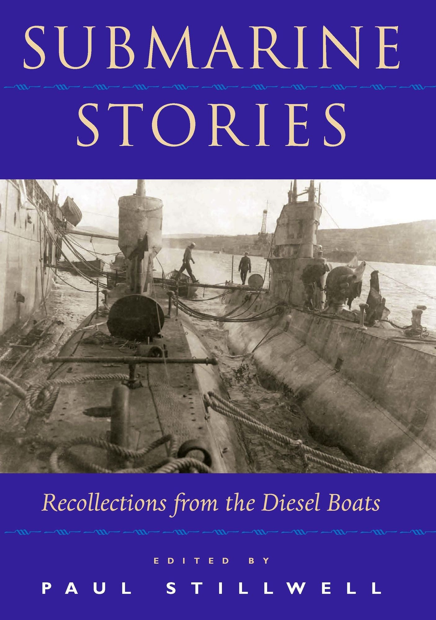Submarine Stories: Recollections from the Diesel Boats