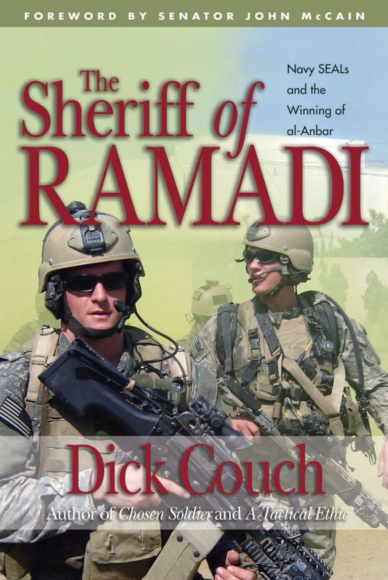 The Sheriff of Ramadi: Navy SEALS and the Winning of al-Anbar