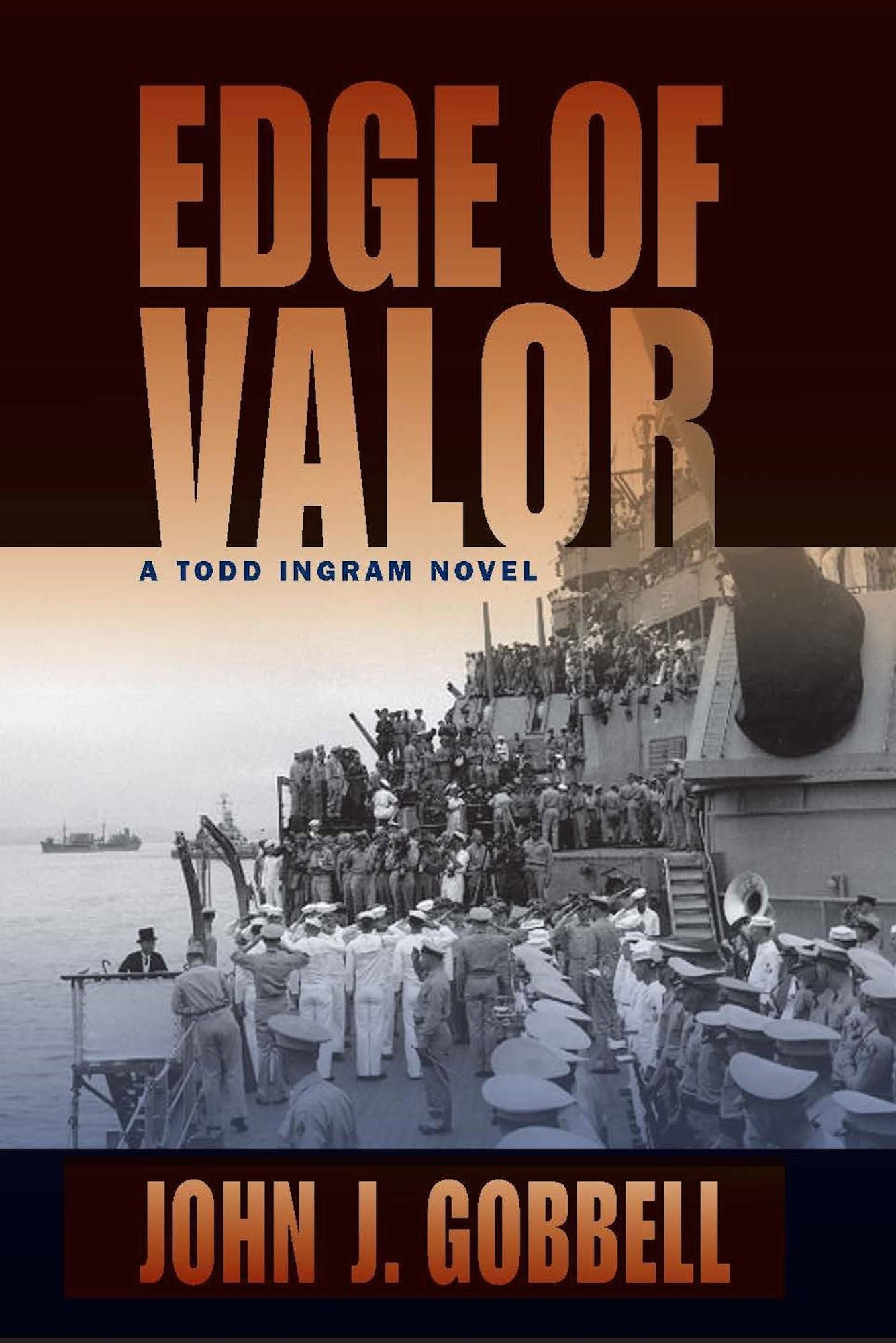 The Edge of Valor: A Todd Ingram Novel