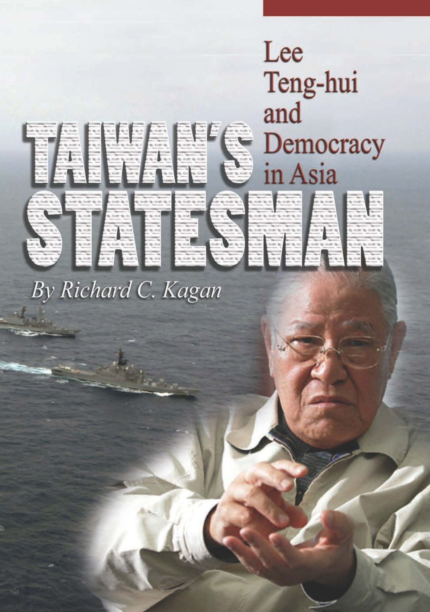Taiwan's Statesman: Lee Teng-hui and Democracy in Asia