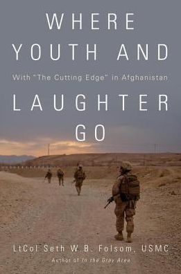 Where Youth and Laughter Go: With "The Cutting Edge" in Afghanistan