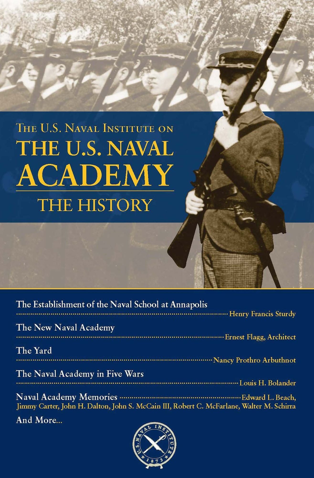 The U.S. Naval Institute on the U.S. Naval Academy: The History