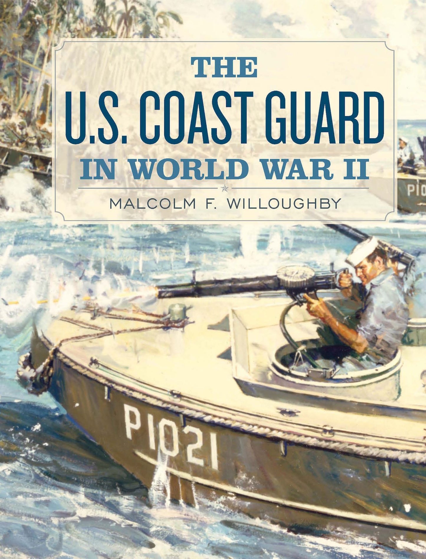 The U.S. Coast Guard in World War II