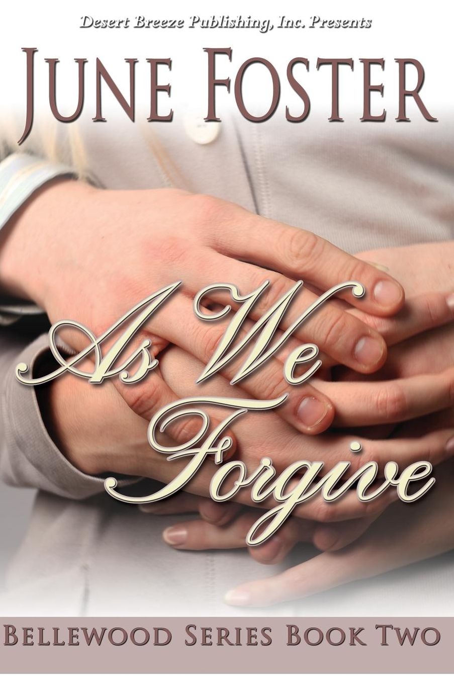 Bellewood Book Two: As We Forgive