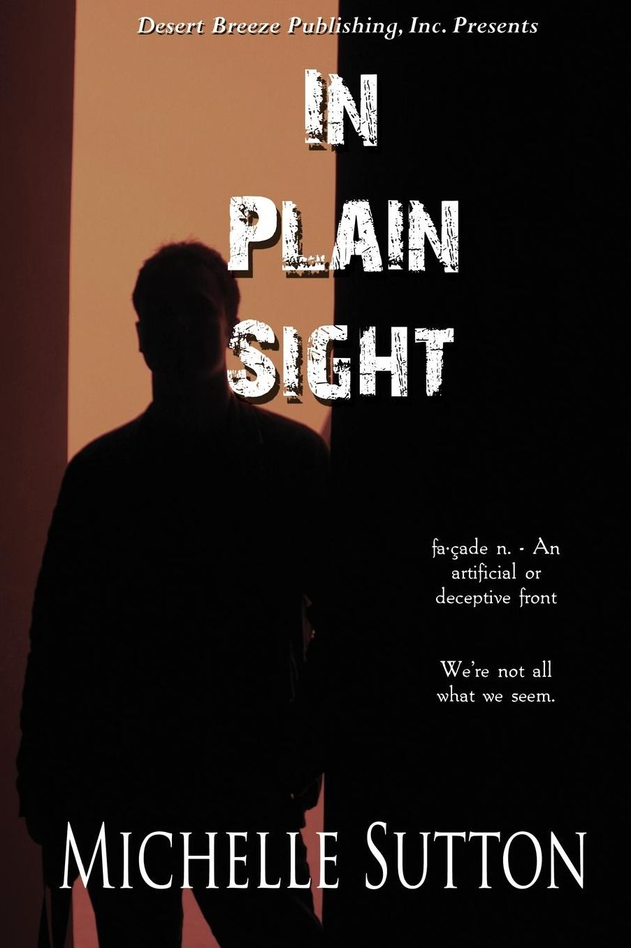 In Plain Sight