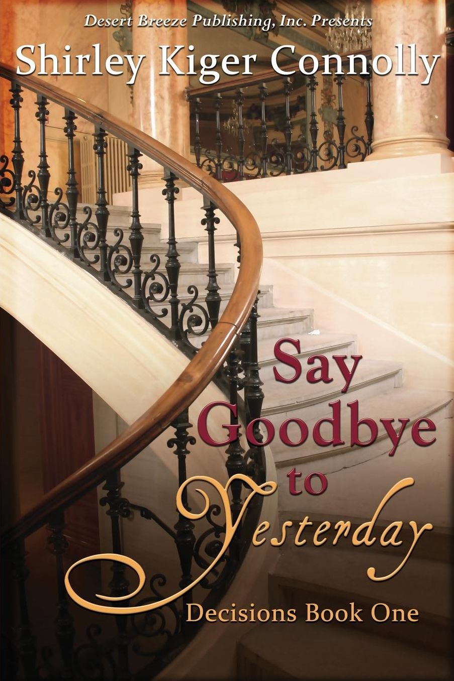 Say Goodbye to Yesterday