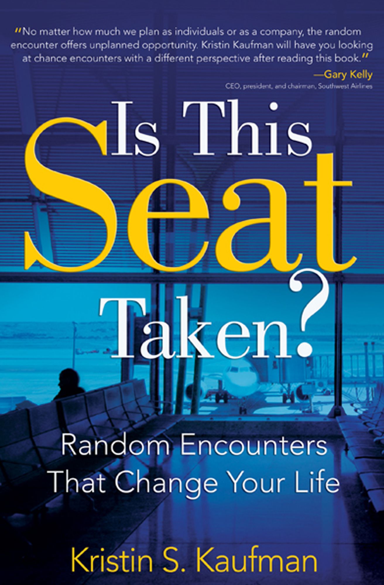 Is This Seat Taken?: Random Encounters That Change Your Life