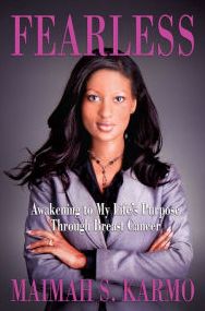 Fearless: Awakening to My Life's Purpose Through Breast Cancer