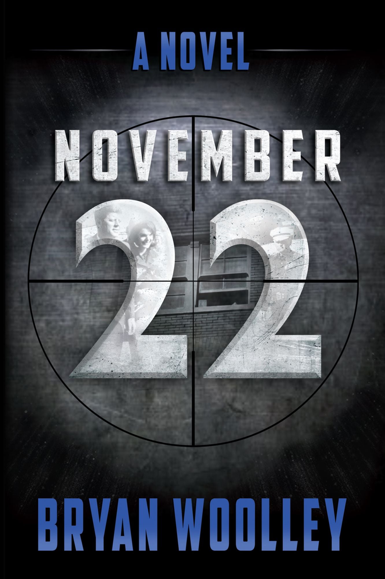 November 22: A Novel