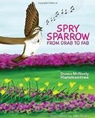 Spry Sparrow: From Drab to Fab