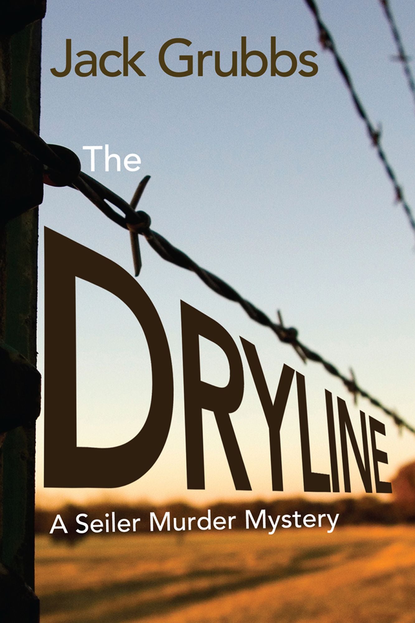 The Dryline: A Seiler Murder Mystery