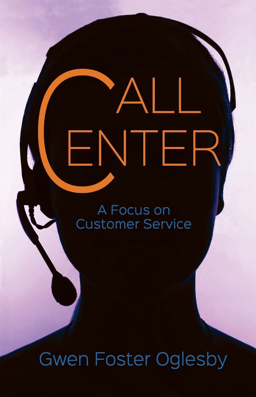 Call Center: A Focus on Customer Service