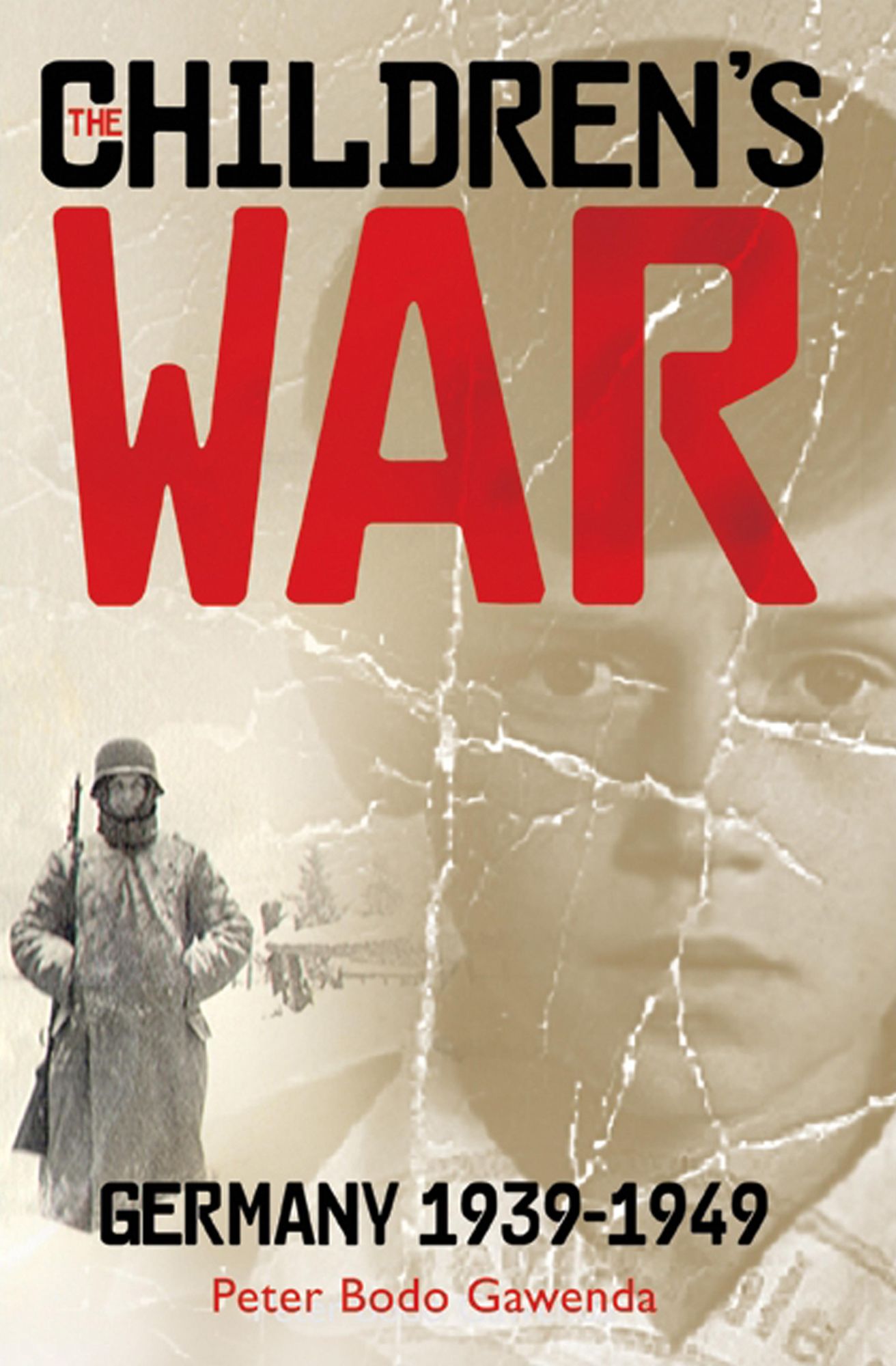 The Children's War: Germany 1939-1949