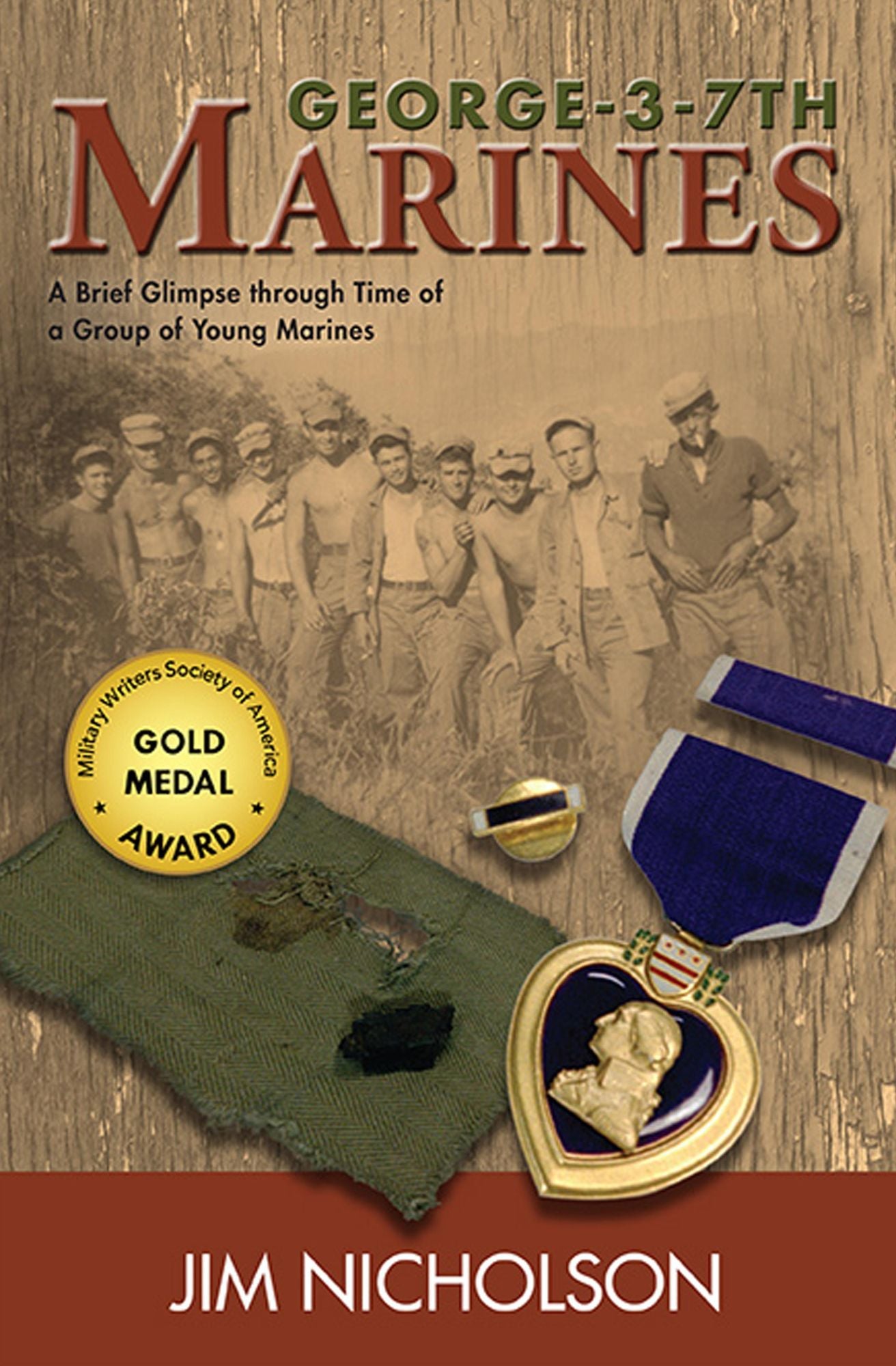 George-3-7th Marines: A Brief Glimpse Through Time of a Group of Young Marines