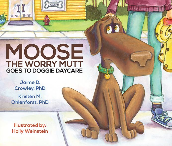 Moose the Worry Mutt Goes to Doggie Daycare
