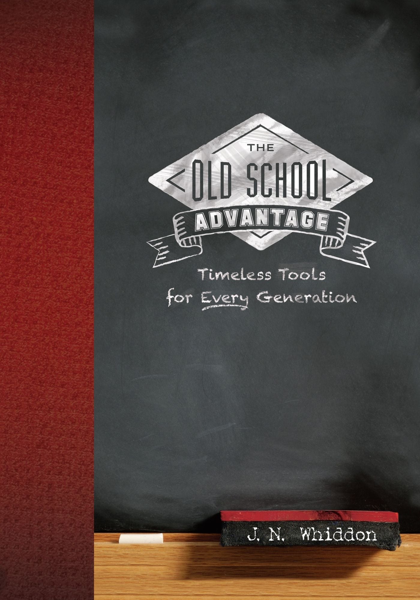The Old School Advantage: Timeless Tools for Every Generation