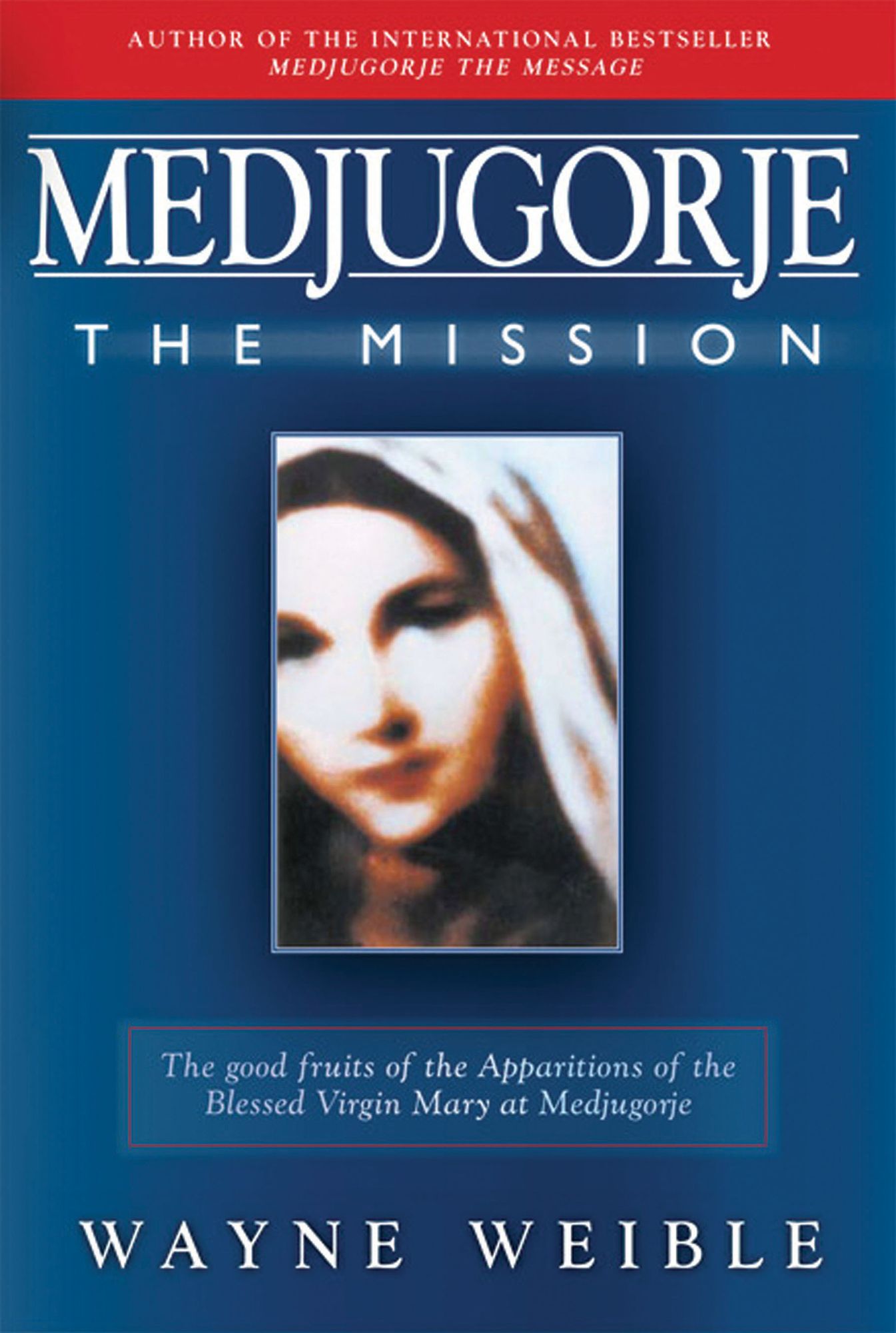 Medjugorje The Mission: The Mission