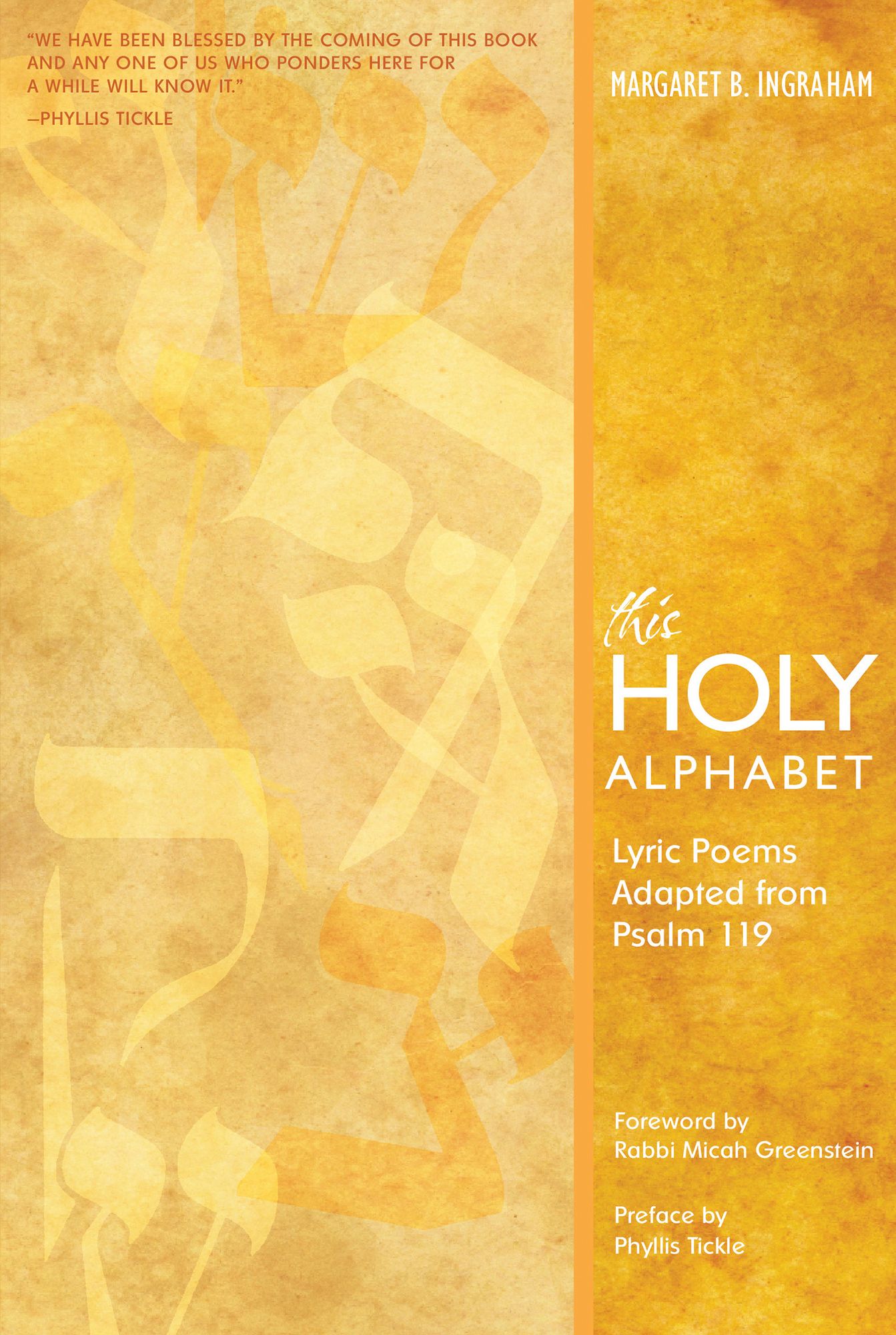 This Holy Alphabet: Lyric Poems Adapted from Psalm 119