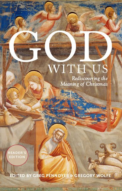 God With Us: Rediscovering the Meaning of Christmas (Reader's Edition)
