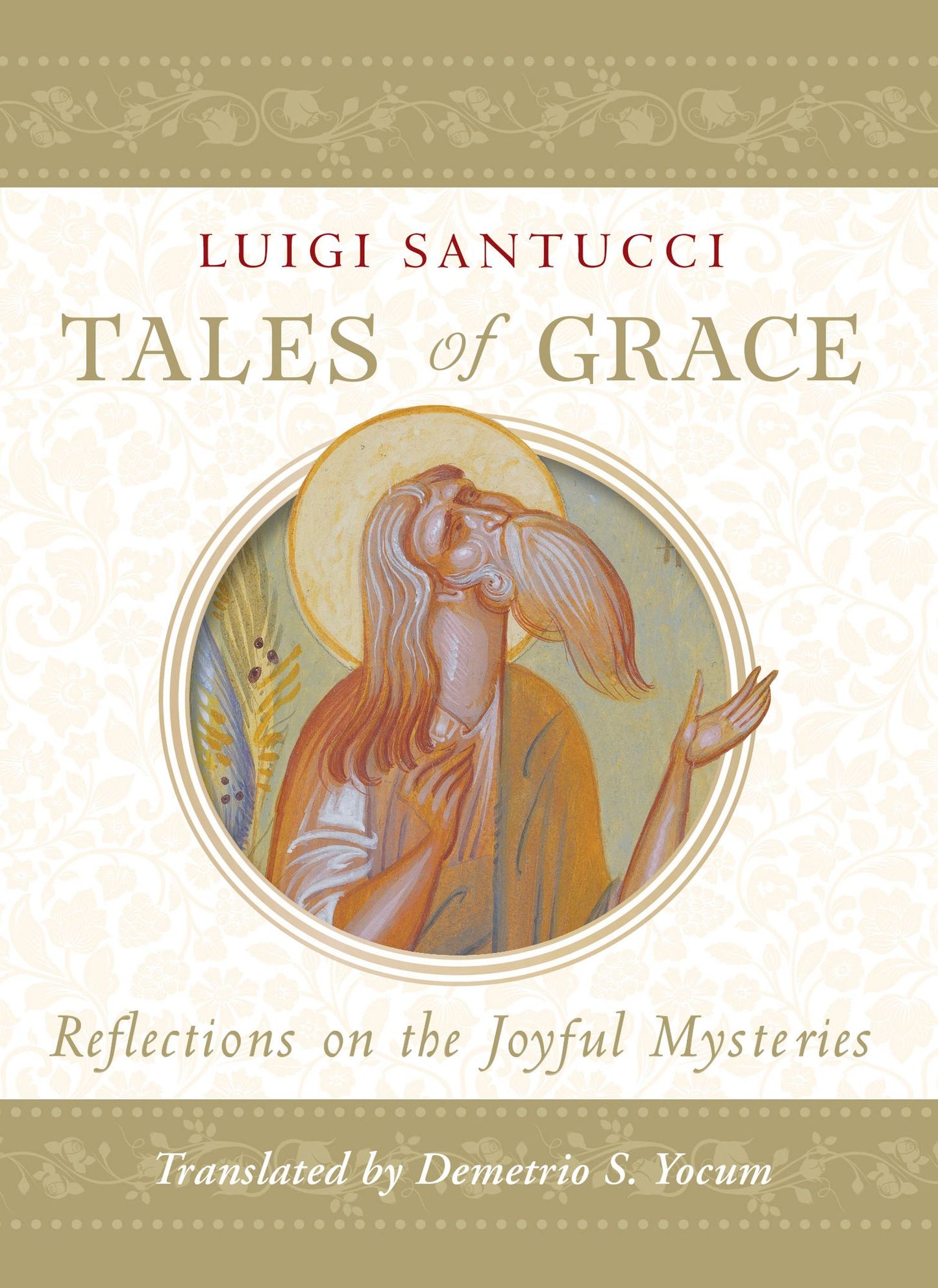 Tales of Grace: Reflections on the Joyful Mysteries