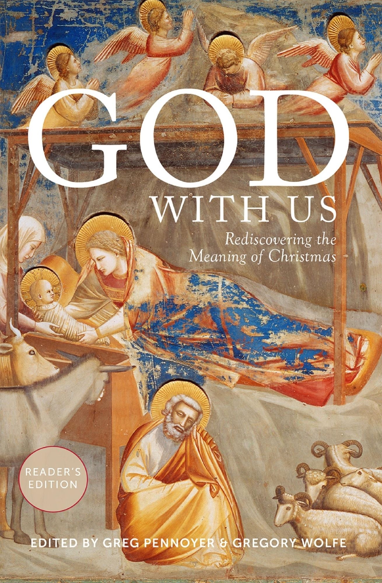 God With Us: God With Us: Rediscovering the Meaning of Christmas (Reader's Edition)