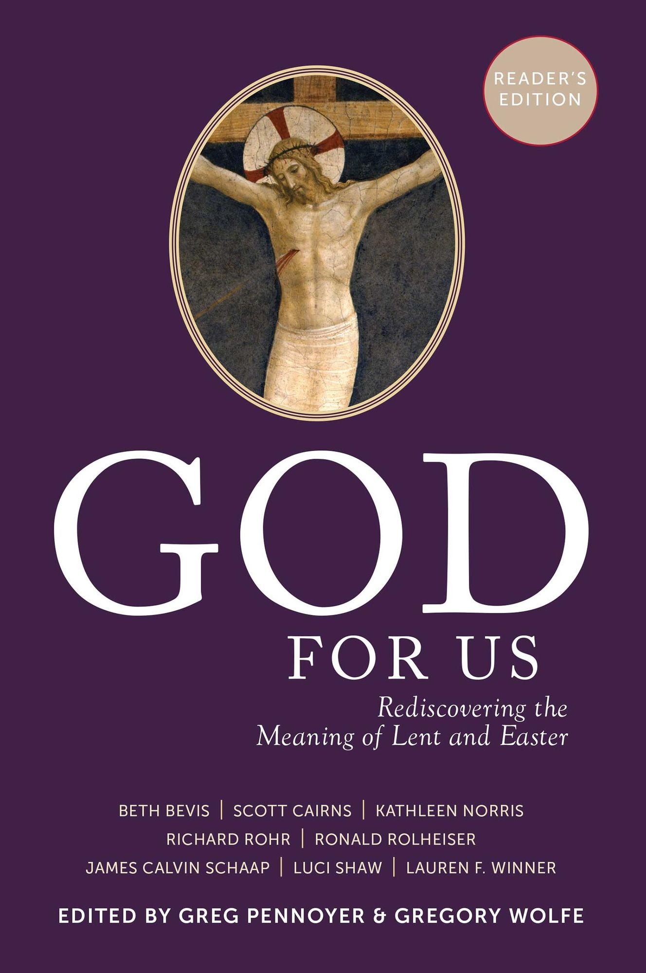 God For Us Reader's Edition: Rediscovering the Meaning of Lent and Easter
