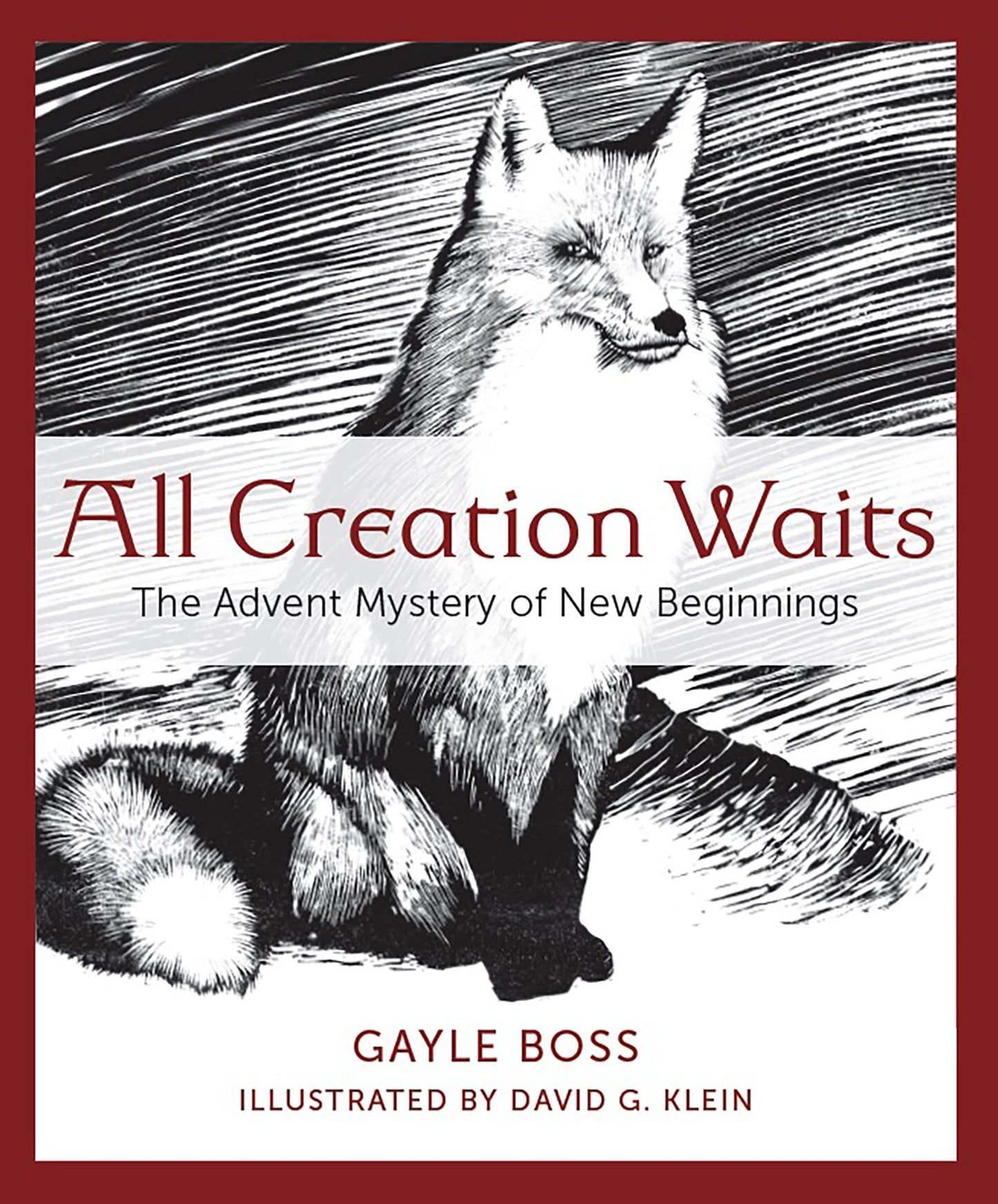 All Creation Waits: The Mystery of New Beginnings