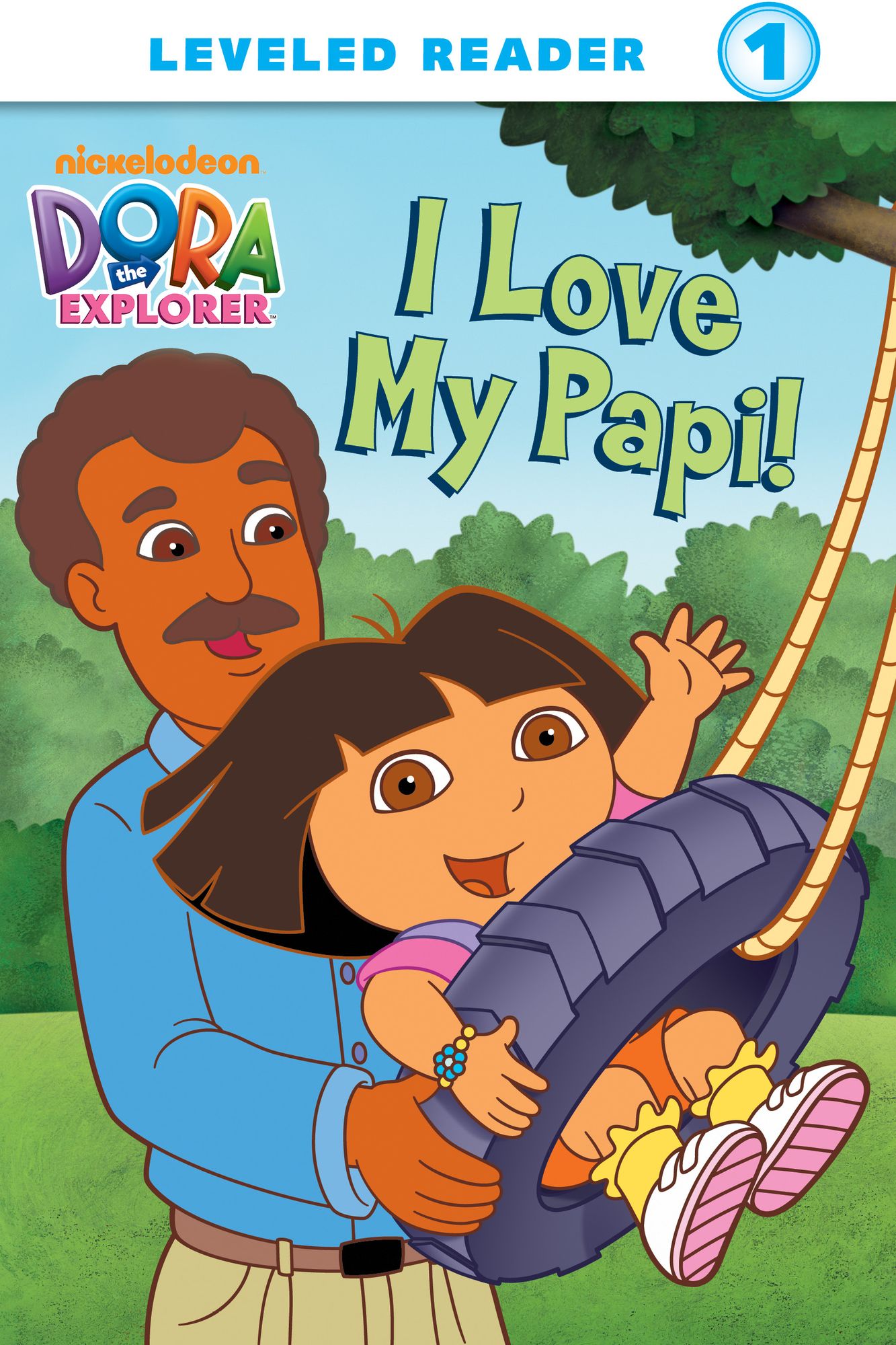 I Love My Papi! (Dora the Explorer)