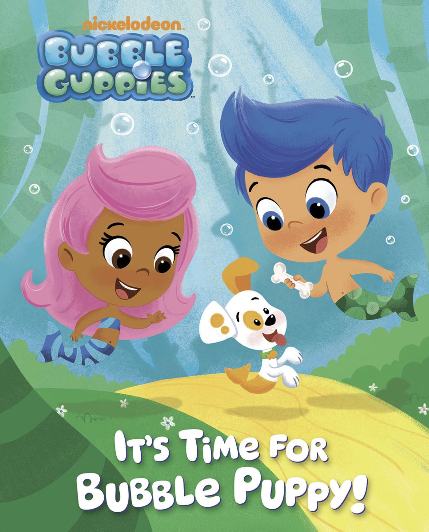 It's Time for Bubble Puppy! (Bubble Guppies Series) (PagePerfect NOOK Book)