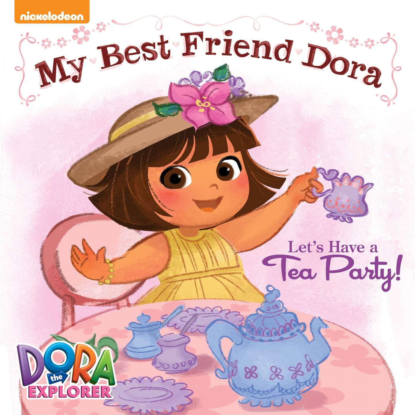 Let's Tea Have a Party!: My Best Friend Dora (Dora the Explorer) (PagePerfect NOOK Book)