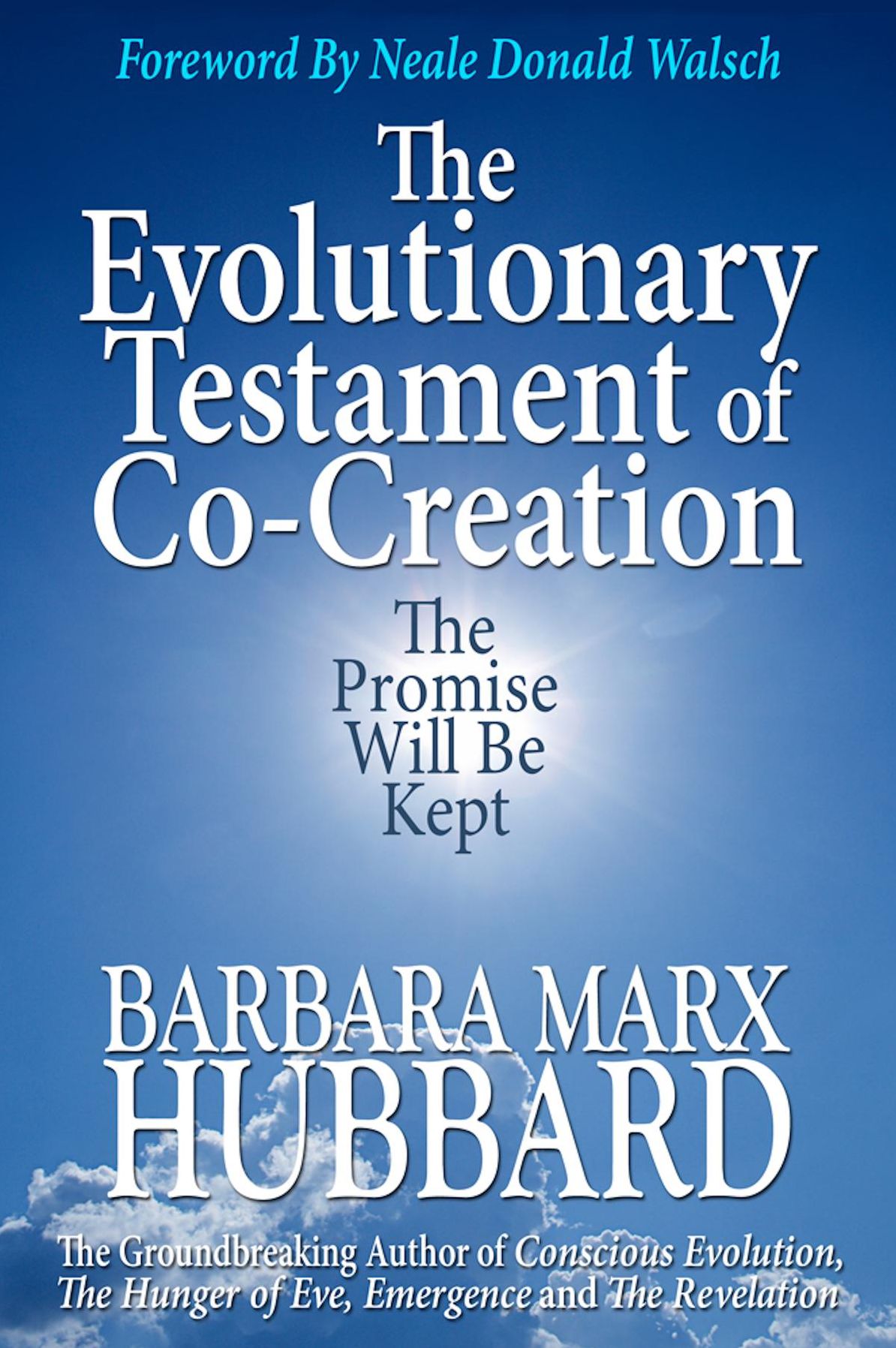 The Evolutionary Testament of Co-creation: The Promise Will Be Kept