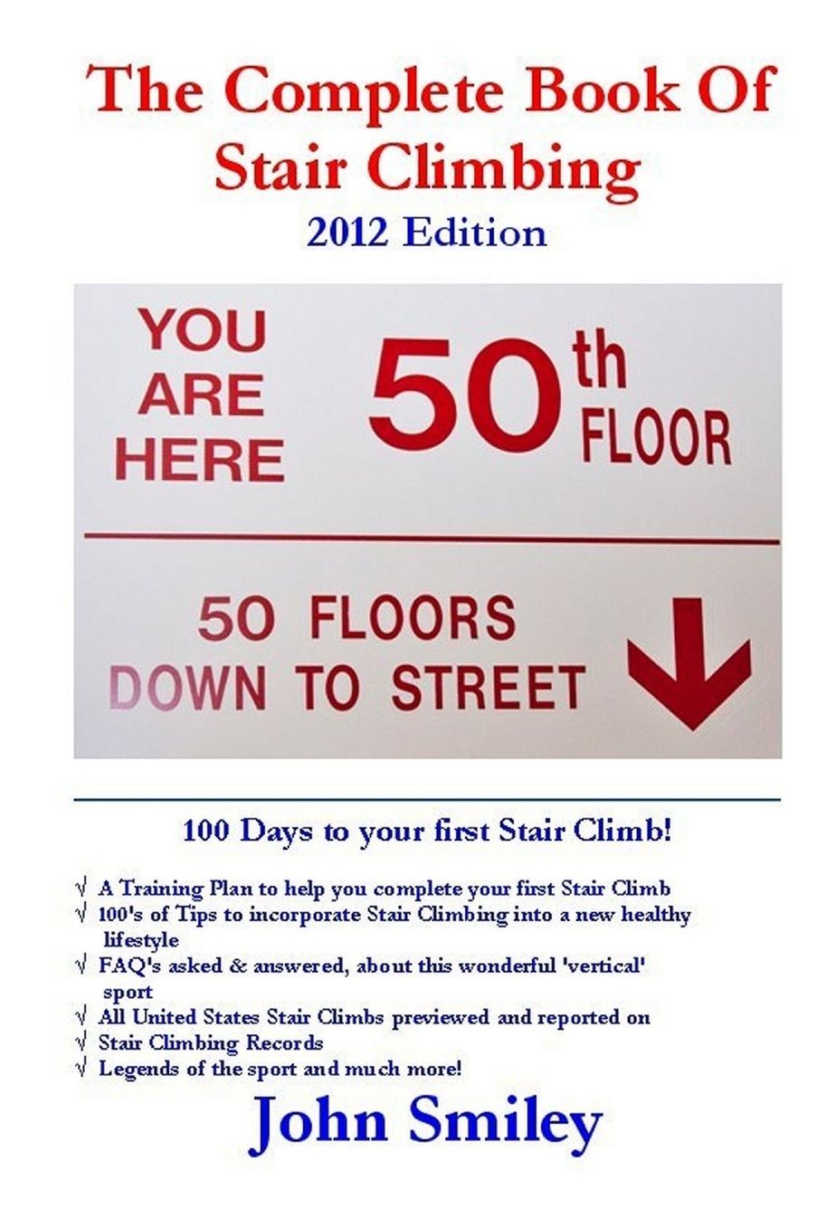 The Complete Book Of Stair Climbing (2012 Edition)