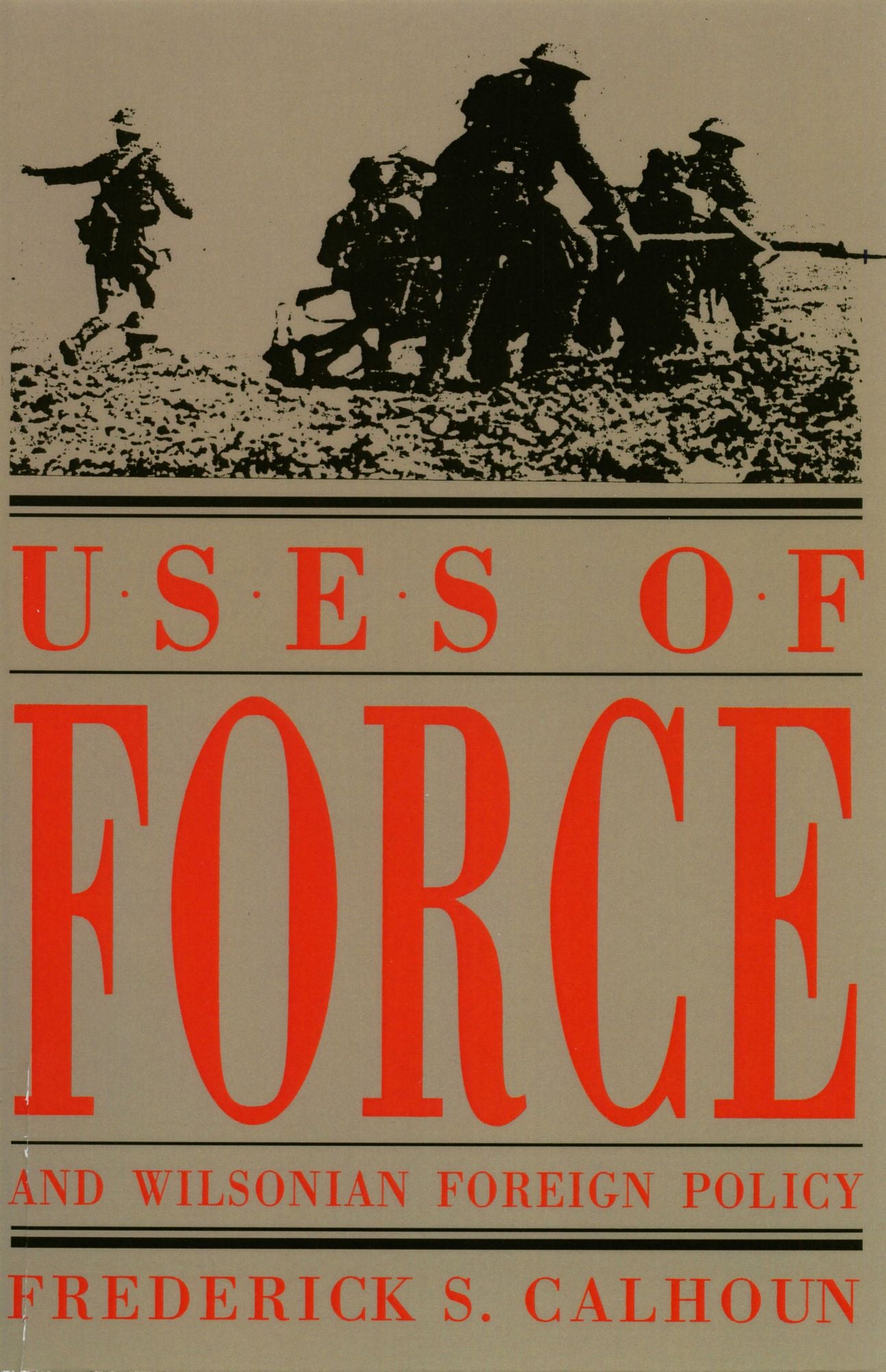 Uses of Force and Wilsonian Foreign Policy