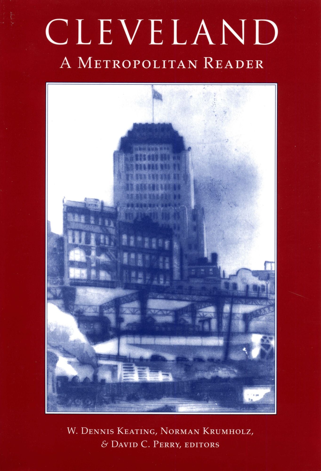 Cleveland: A Metropolitan Reader