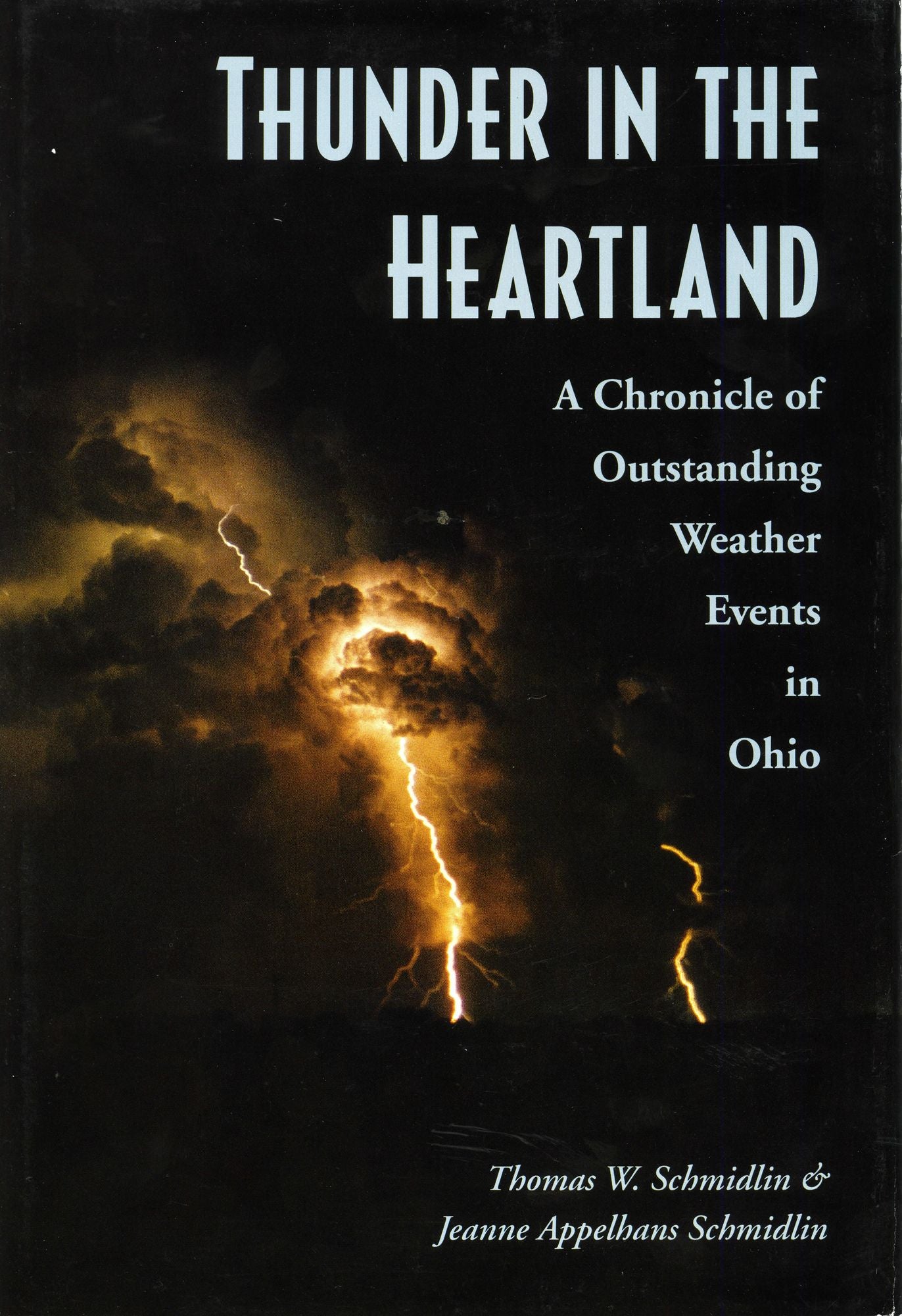 Thunder in the Heartland: A Chronicle of Oustanding Weather Events in Ohio