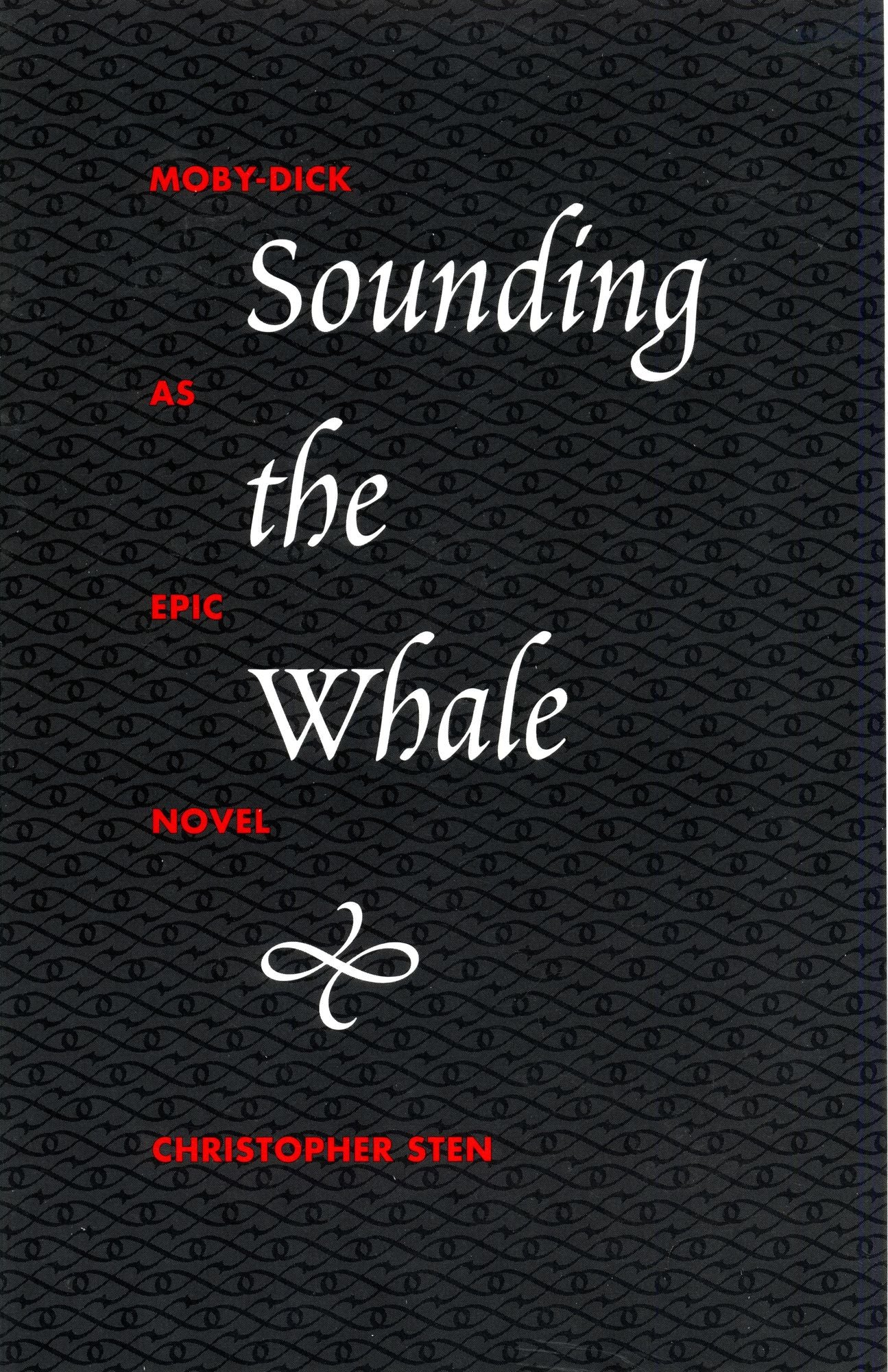 Sounding the Whale: Moby-Dick as Epic Novel