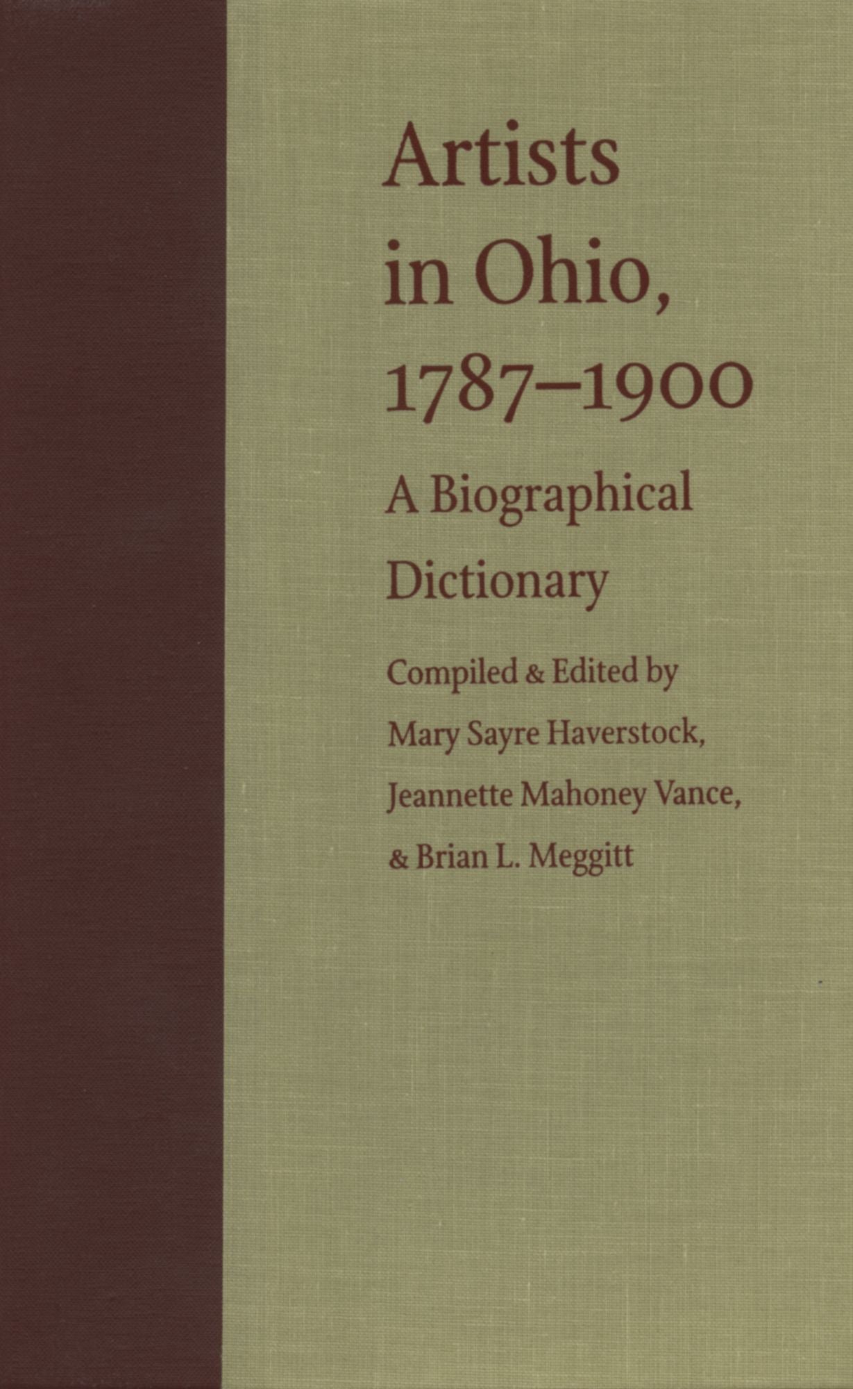 Artists in Ohio, 1787-1900: A Biographical Dictionary