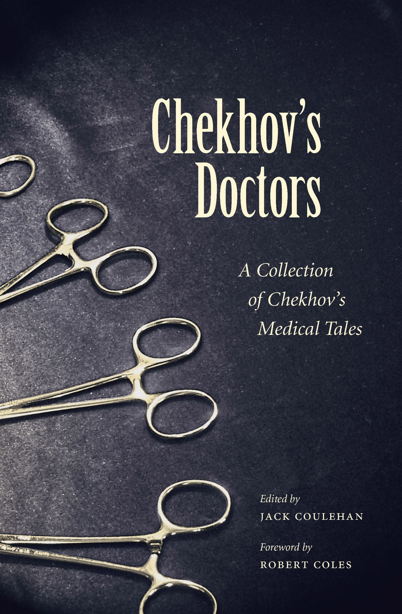 Chekhov's Doctors: A Collection of Chekohov's Medical Tales