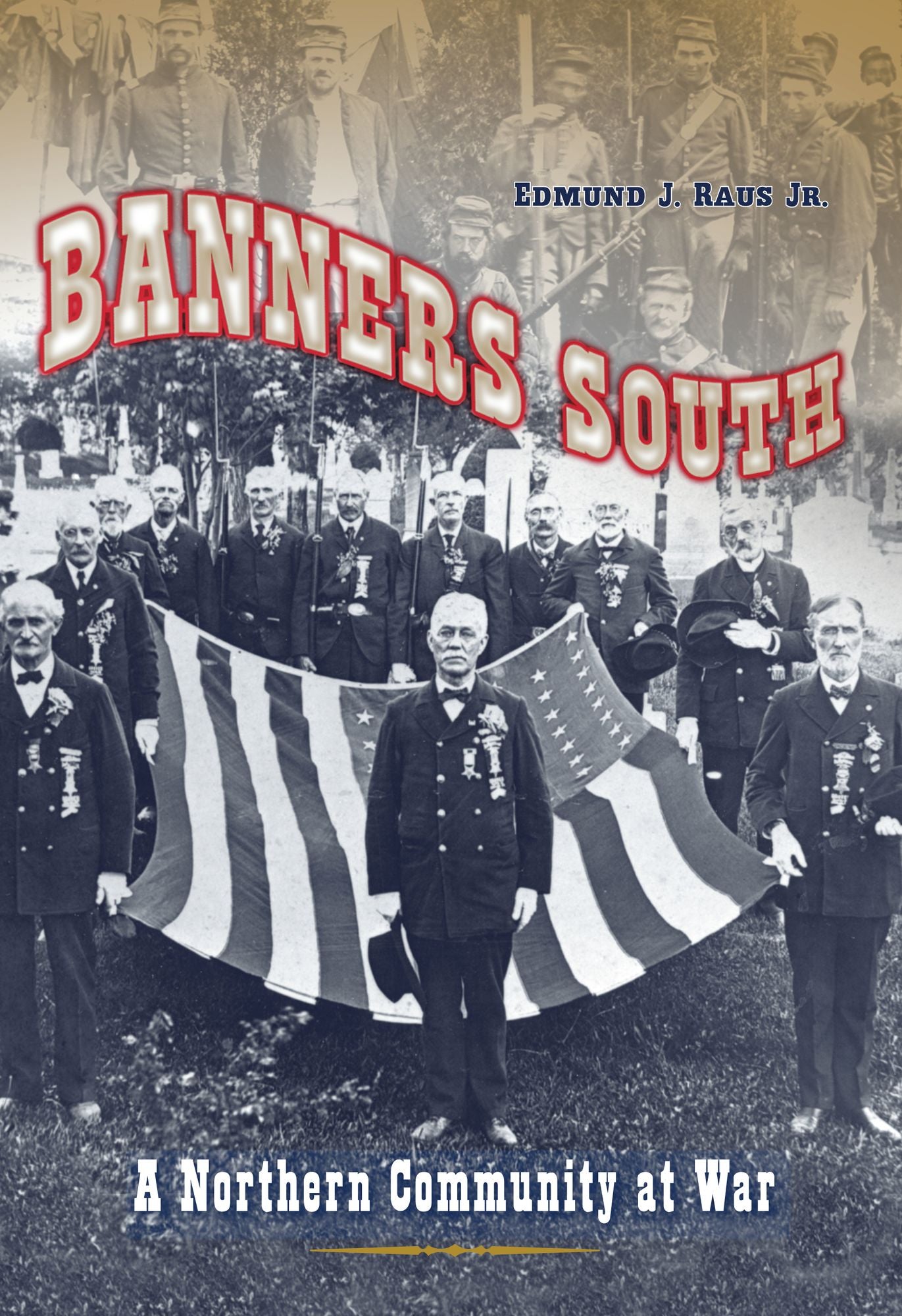 Banners South: Northern Community at War