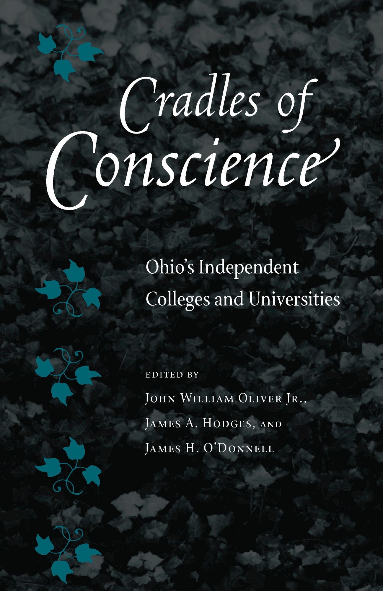Cradles of Conscience: Ohio's Independent Colleges and Universities