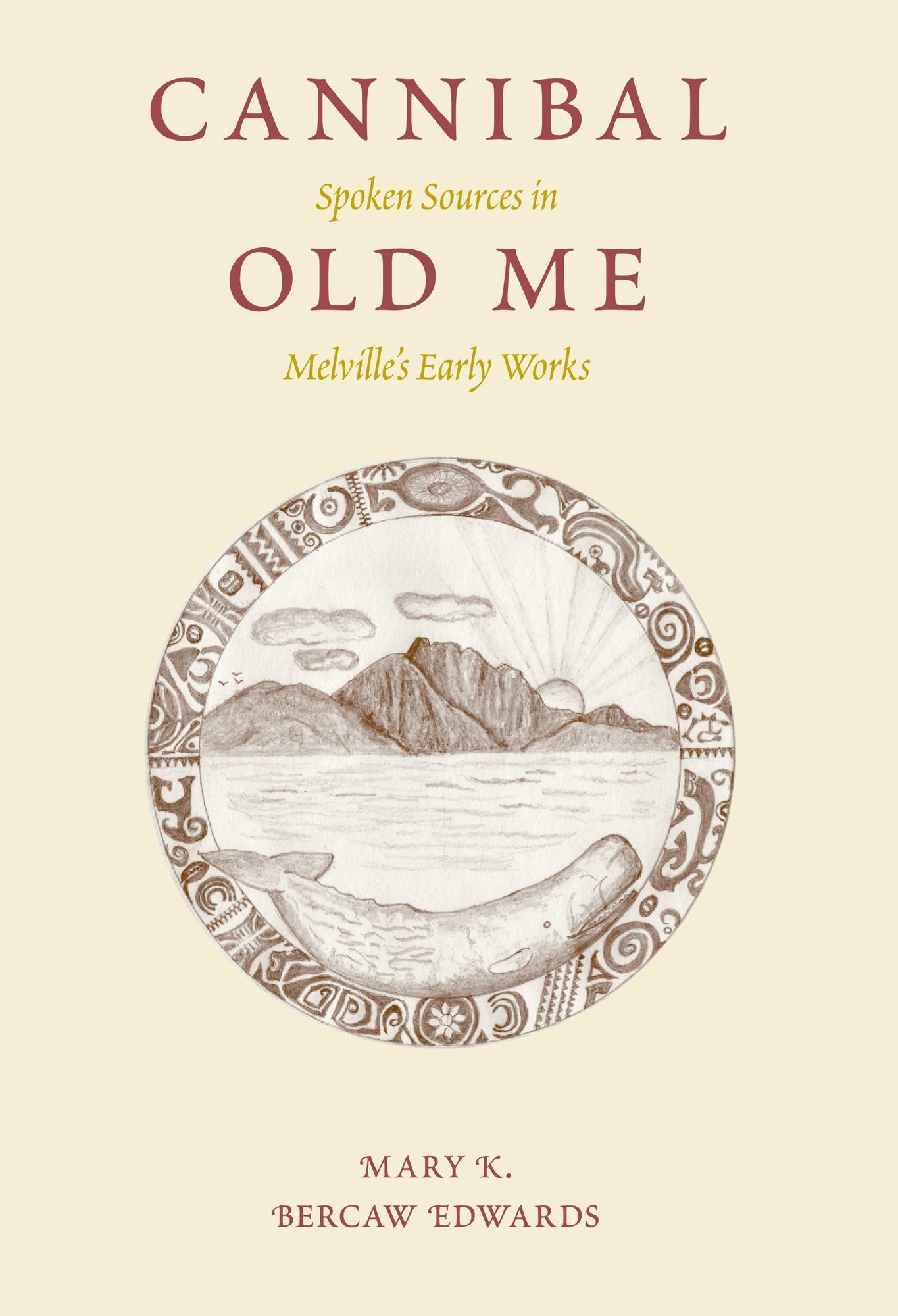 Cannibal Old Me: Spoken Sources in Melville's Early Works
