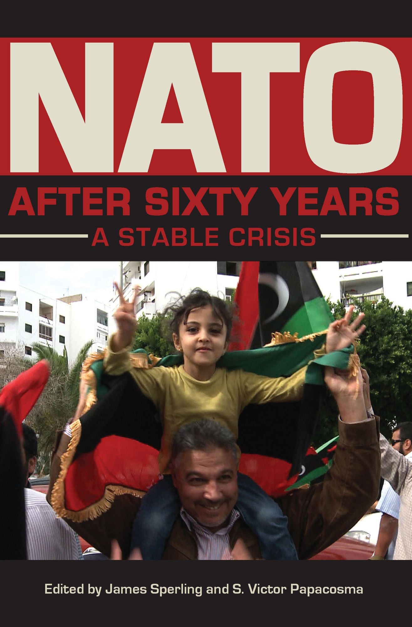 NATO after Sixty Years: A Stable Crisis