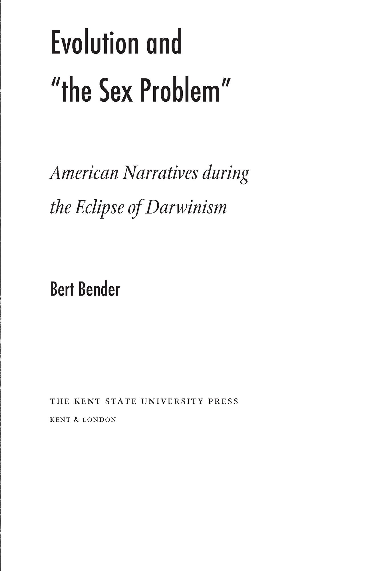 Evolution and "the Sex Problem": American Narratives during the Eclipse of Darwinism