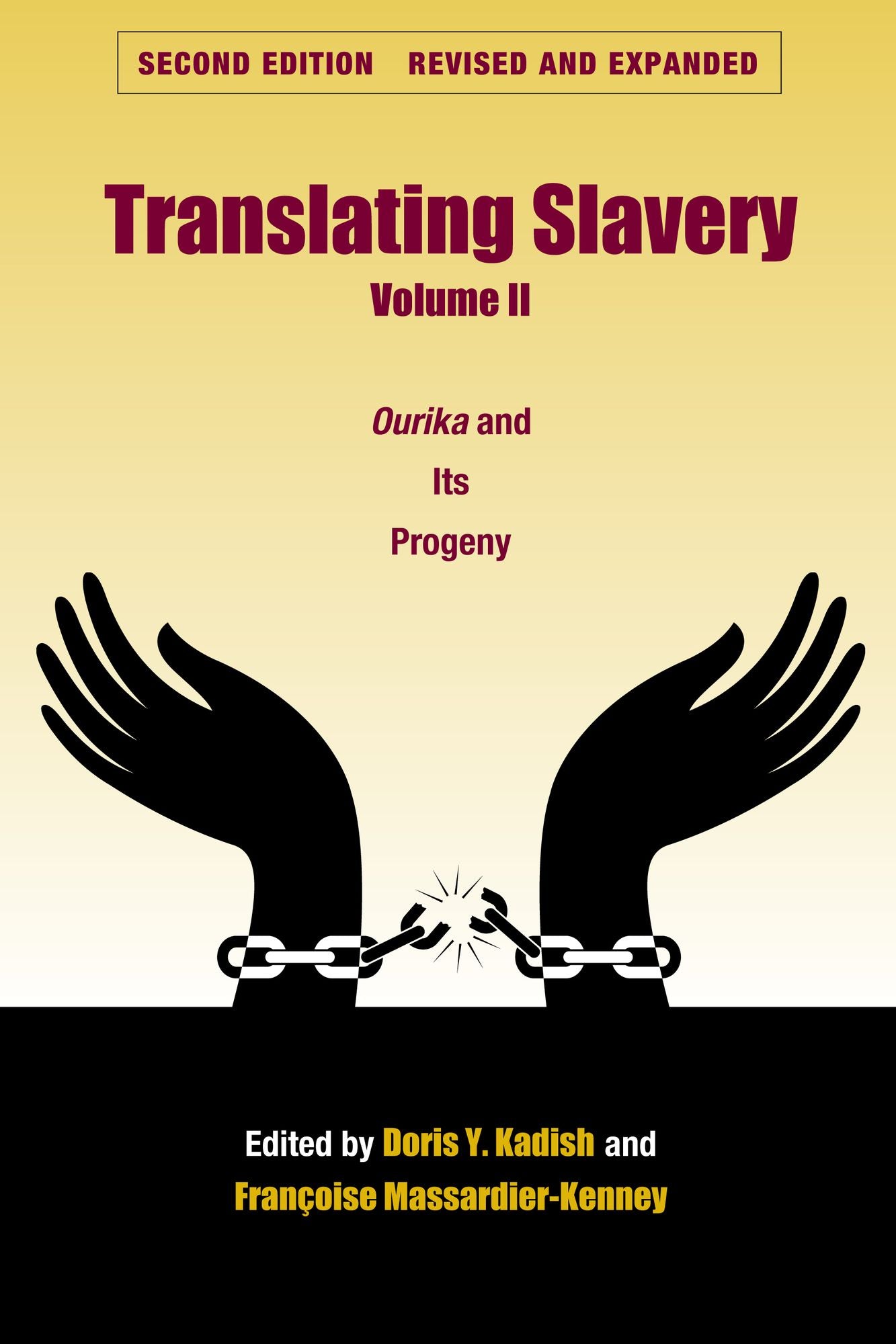 Translating Slavery Volume II: Ourika and Its Progeny